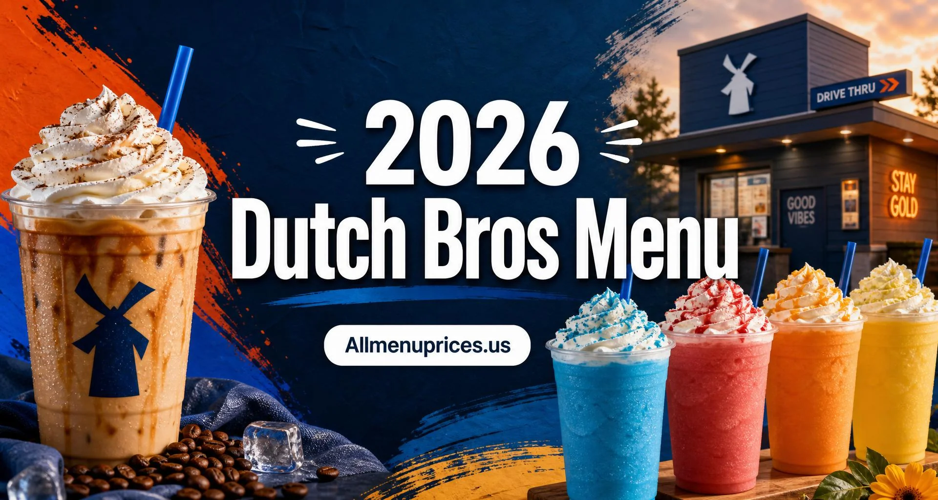 Dutch Bros Menu 2026 — iced coffee, blended Rebels and blue-cup drinks